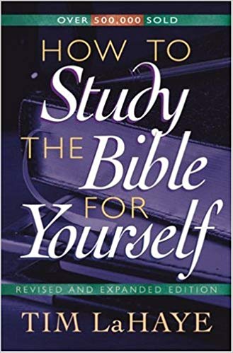 How To Study The Bible For Yourself PB - Tim LaHaye